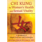 Chi Kung for Women's Health and Sexual Vitality