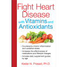 Fight Heart Disease with Vitamins and Antioxidants