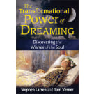 The Transformational Power of Dreaming