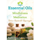 Essential Oils for Mindfulness and Meditation