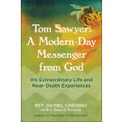 Tom Sawyer: A Modern-Day Messenger from God