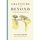 Gratitude and Beyond