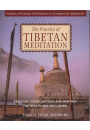 The Practice of Tibetan Meditation