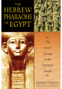 The Hebrew Pharaohs of Egypt