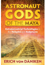 Astronaut Gods of the Maya