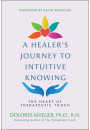 A Healer’s Journey to Intuitive Knowing