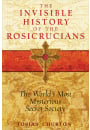 The Invisible History of the Rosicrucians