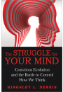 The Struggle for Your Mind