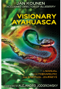 Visionary Ayahuasca