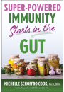 Super-Powered Immunity Starts in the Gut