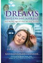 Dreams That Can Save Your Life