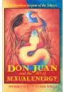 Don Juan and the Art of Sexual Energy