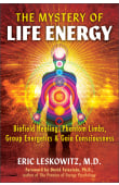 The Mystery of Life Energy
