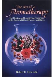 The Art of Aromatherapy