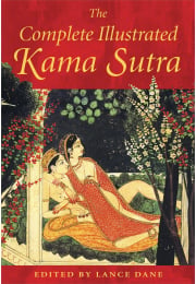 The Complete Illustrated Kama Sutra