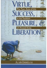 Virtue, Success, Pleasure, and Liberation