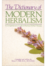 The Dictionary of Modern Herbalism
