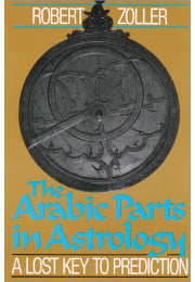 The Arabic Parts in Astrology