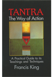 Tantra: The Way of Action