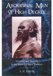 Aboriginal Men of High Degree