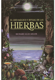 El uso mágico y ritual de las hierbas