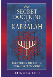 The Secret Doctrine of the Kabbalah
