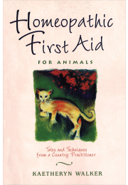 Homeopathic First Aid for Animals