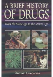 A Brief History of Drugs