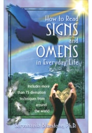 How to Read Signs and Omens in Everyday Life