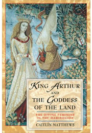 King Arthur and the Goddess of the Land