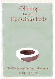 Offering from the Conscious Body