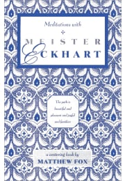 Meditations with Meister Eckhart