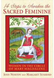 14 Steps to Awaken the Sacred Feminine