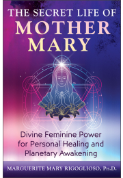 The Secret Life of Mother Mary