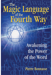 The Magic Language of the Fourth Way