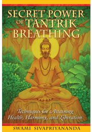 Secret Power of Tantrik Breathing