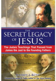 The Secret Legacy of Jesus