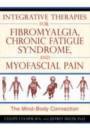 Integrative Therapies for Fibromyalgia, Chronic Fatigue Syndrome, and Myofascial Pain