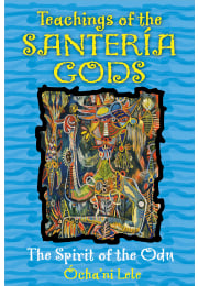 Teachings of the Santería Gods