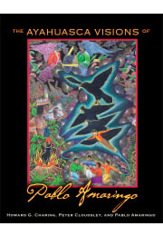 The Ayahuasca Visions of Pablo Amaringo