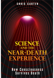 Science and the Near-Death Experience