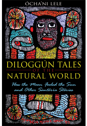 Diloggún Tales of the Natural World