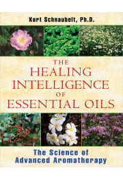 The Healing Intelligence of Essential Oils