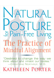 Natural Posture for Pain-Free Living