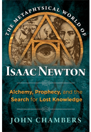 The Metaphysical World of Isaac Newton