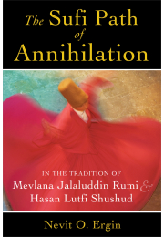 The Sufi Path of Annihilation