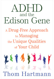 ADHD and the Edison Gene