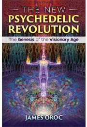 The New Psychedelic Revolution