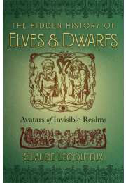 The Hidden History of Elves and Dwarfs
