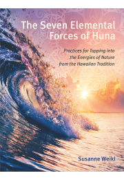 The Seven Elemental Forces of Huna